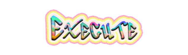 The word “EXECUTE" is displayed in colorful, stylized graffiti-like text with a glowing neon outline. Description generated by AI